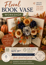 Load image into Gallery viewer, Floral Workshop at Main Street Merchants
